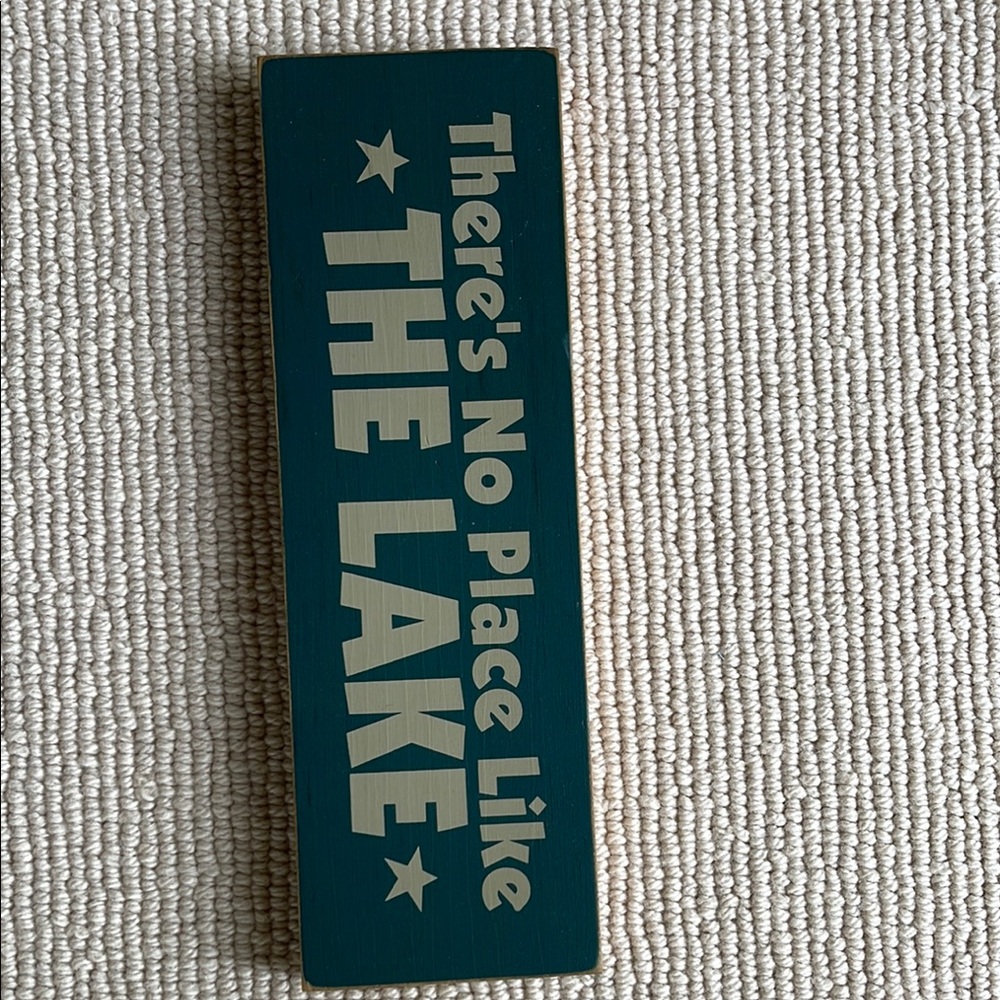 Wooden There’s No Place Like The Lake sign.  New.